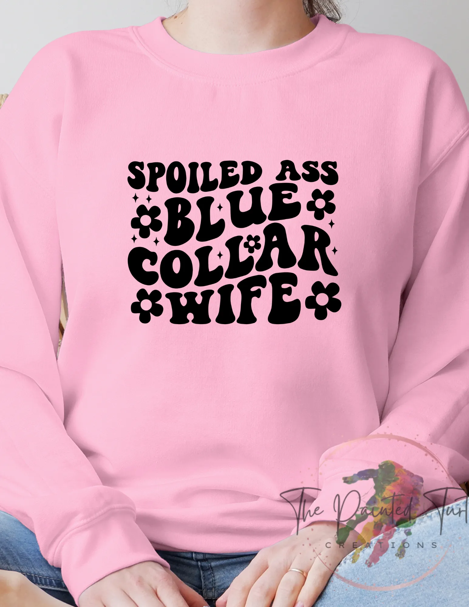 Somebody's Spoiled Ass Blue Collar Wife - Gift for Wife - Sweatshirt